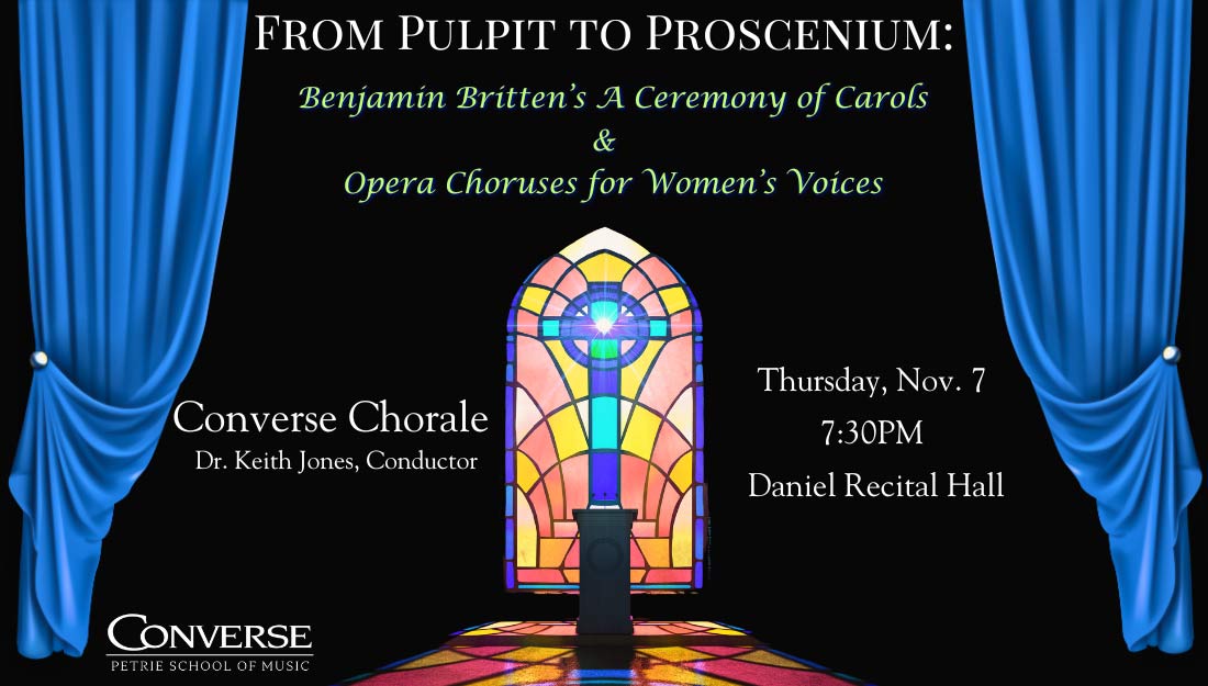 An ornate stained glass window and reflection sits on a dark stage with the words "From Pulpit to Proscenium: Benjamin Britten’s A Ceremony of Carols & Opera Choruses for Women’s Voices" above the window
